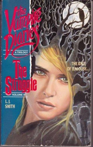 Book The Struggle (The Vampire Diaries : a Trilogy, Vol II) free