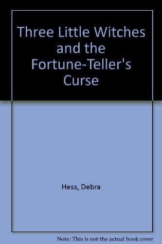 Book Three Little Witches And The Fortune-teller's Curse free