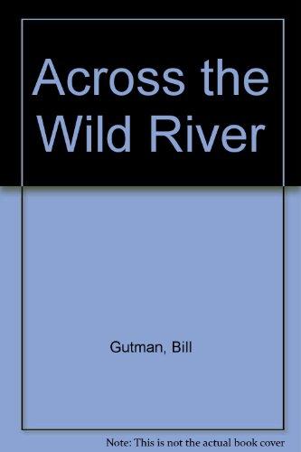 Book Across the Wild River free