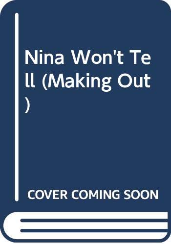 Book Nina Won't Tell (Making Out) free