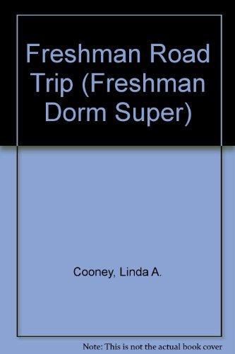 Book Freshman Road Trip (Freshman Dorm series) free