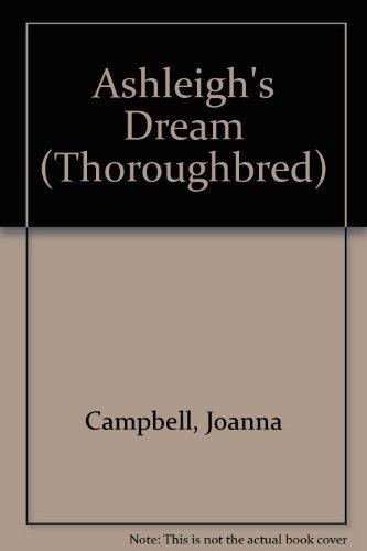 Book Ashleigh's Dream (Special Edition) (Thoroughbred Boxed Set) free