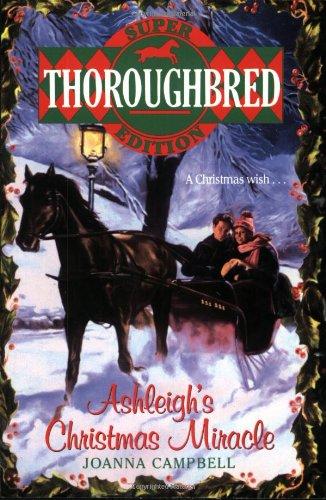 Book Ashleigh's Christmas Miracle (Thoroughbred Super) free
