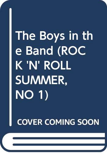 Book The Boys in the Band (ROCK 'N' ROLL SUMMER, NO 1) free