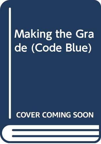 Book Making the Grade (Code Blue) free