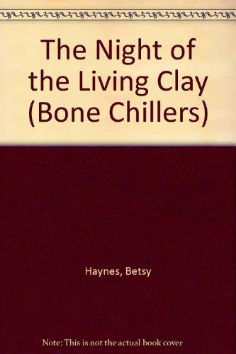 Book Night of the Living Clay (BC 12) (Bone Chillers) free
