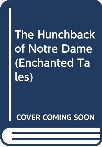 Book The Hunchback of Notre Dame (Enchanted Tales) free