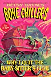 Book Why I Quit the Baby-sitters Club (BC 17) (Bone Chillers) free