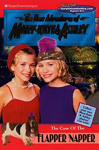 Book The Case of the Flapper 'Napper (The New Adventures of Mary-Kate & Ashley, No. 21) free