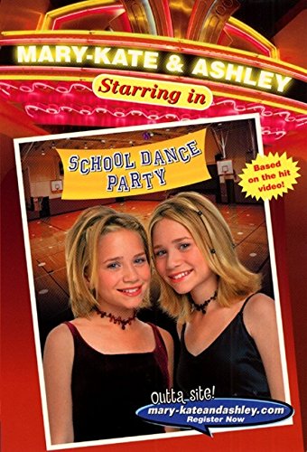 Book School Dance Party (Mary-Kate & Ashley Starring In, No. 4) free