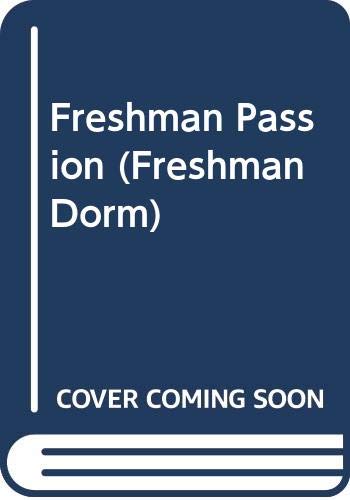 Book Freshman Passion (Freshman Dorm Series #27) free