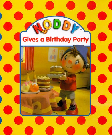 Book Noddy Gives a Birthday Party free Book Noddy Gives a Birthday Party free