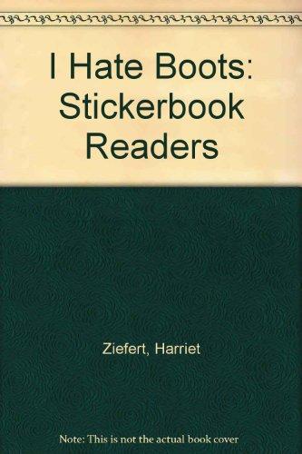 Book I Hate Boots: Stickerbook Readers free
