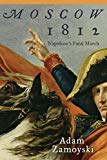 Book Moscow 1812: Napoleon's Fatal March free