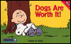 Book Dogs Are Worth It (Peanuts Treasury) free