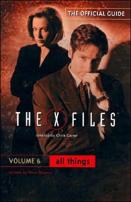 Book All Things (The Official Guide to the X-Files, Vol. 6) free