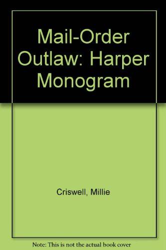 Book Mail-Order Outlaw (Harper Monogram) free