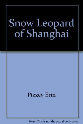 Book Snow Leopard of Shanghai free
