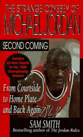 Book Second Coming: The Strange Odyssey Of Michael Jordan free
