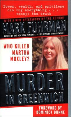 Book Murder in Greenwich: Who Killed Martha Moxley? free
