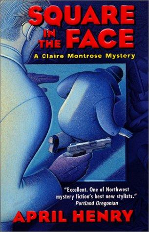 Book Square in the Face: A Claire Montrose Mystery free