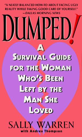 Book Dumped!: A Survival Guide for the Woman Who's Been Left by the Man She Loved free