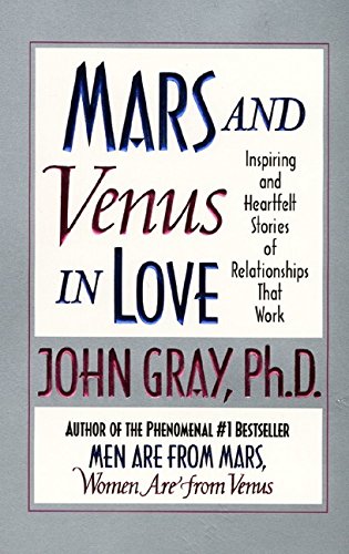Book Mars and Venus in Love: Inspiring and Heartfelt Stories of Relationships that Work free