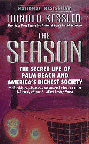 Book The Season: The Secret Life of Palm Beach and America's Richest Society free