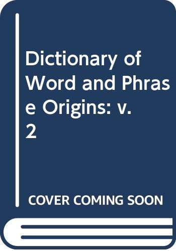 Book Morris Dictionary Of Word And Phrase Origins, Vol. 2 free