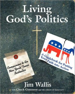 Book Living God's Politics: A Guide to Putting Your Faith into Action free