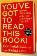 Book You've GOT to Read This Book!: 55 People Tell the Story of the Book That Changed Their Life free