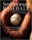 Book Smithsonian Baseball: Inside the World's Finest Private Collections free