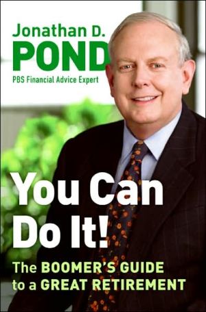 Book You Can Do It!: The Boomer's Guide to a Great Retirement free