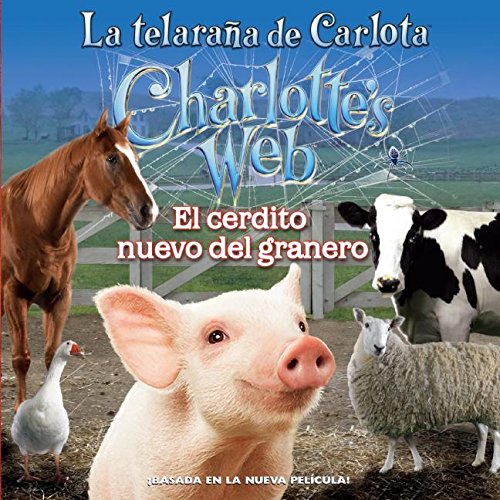 Book Charlotte's Web: New in the Barn (Spanish edition) (La Telarana De Carlota / Charlotte's Web) free