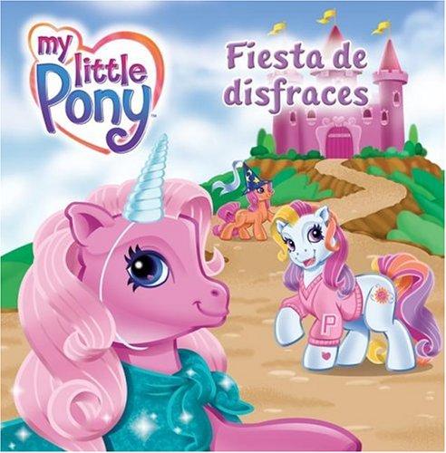 Book My Little Pony: Pony Party (spanish Edition): Fiesta De Disfraces free