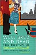 Book Well Bred and Dead: A High Society Mystery (High Society Mystery Series) free