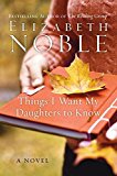 Book Things I Want My Daughters to Know: A Novel free