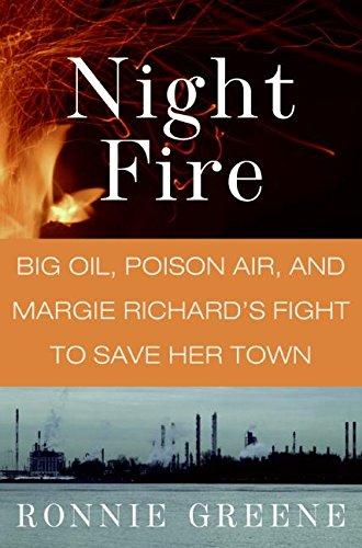 Book Night Fire: Big Oil, Poison Air, and Margie Richard's Fight to Save Her Town free