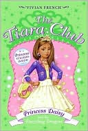 Book Princess Daisy And the Dazzling Dragon (The Tiara Club, No. 3) free