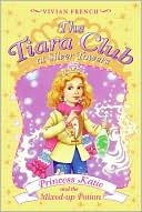 Book Tiara Club at Silver Towers 8: Princess Katie and the Mixed-up Potion, The free