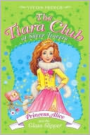 Book Tiara Club at Silver Towers 10: Princess Alice and the Glass Slipper, The free