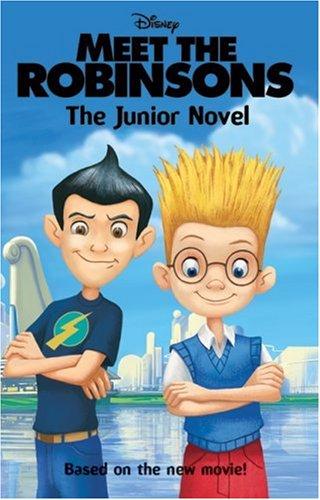 Book Meet the Robinsons: The Junior Novel free