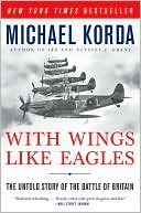Book With Wings Like Eagles: The Untold Story of the Battle of Britain free