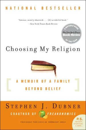Book Choosing My Religion: A Memoir of a Family Beyond Belief free
