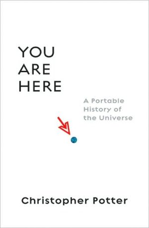 Book You Are Here: A Portable History of the Universe free
