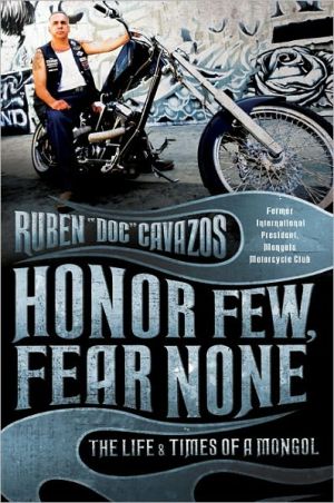 Book Honor Few, Fear None: The Life and Times of a Mongol free
