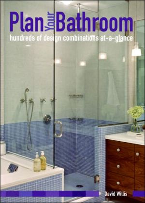 Book Plan Your Bathroom: Hundreds Of Design Combinations At-a-glance free