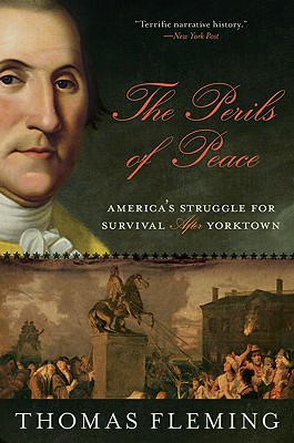 Book The Perils of Peace: America's Struggle for Survival After Yorktown free