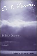 Book El Gran Divorcio: Un Sueno (Spanish Edition) free