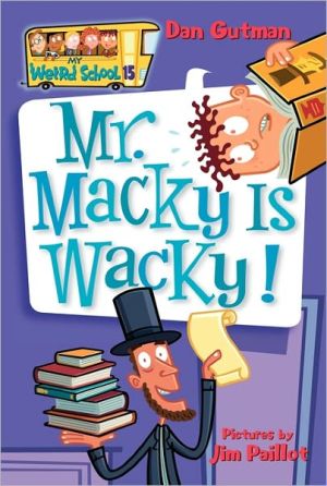 Book My Weird School #15: Mr. Macky Is Wacky! free
